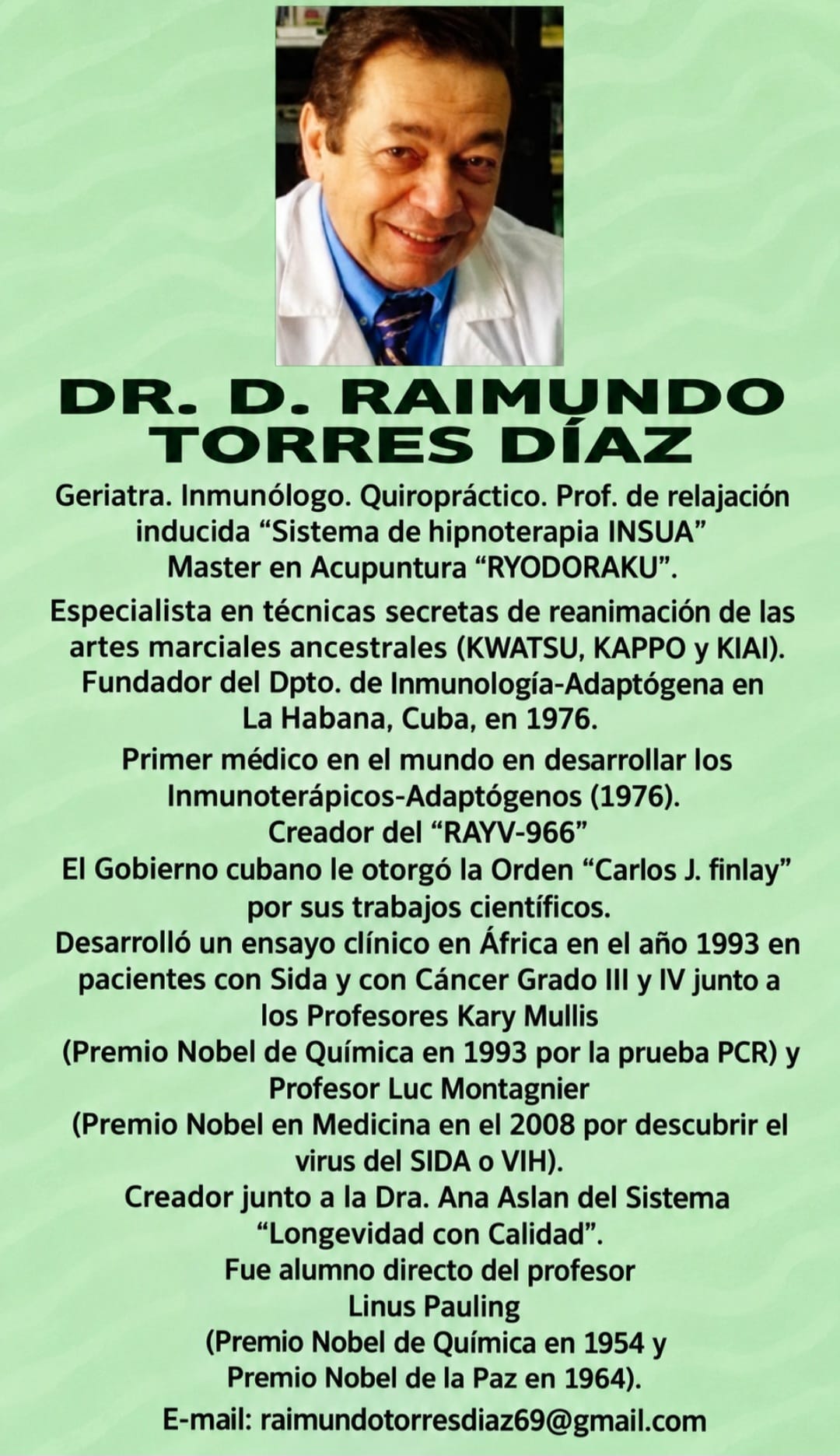 Curriculum del Dr. Raimundo Torres Díaz, Presidente Internacional y creador del RAYV-966